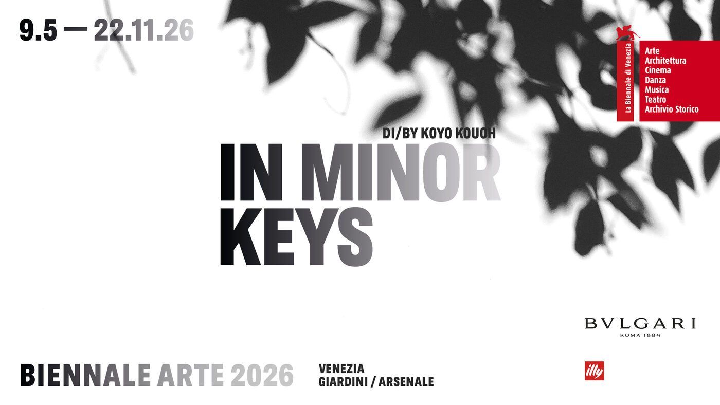 Biennale 2026 - In Minor Keys